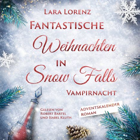 Hörbüch “Vampirnacht - Fantastische Weihnachten in Snow Falls - Romantasy Adventskalenderroman, Band 1 (ungekürzt) – Lara Lorenz”