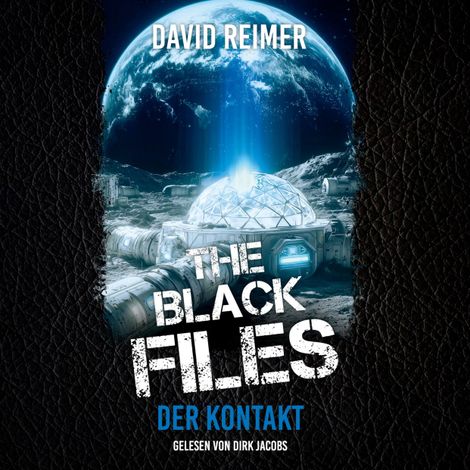 Hörbüch “Der Kontakt - The Black Files - Ein Reilly & McKenzie Fall, Band 1 (ungekürzt) – David Reimer”