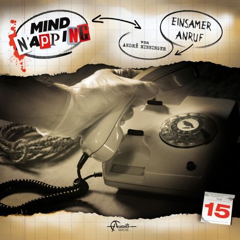Hörbüch “MindNapping, Folge 15: Einsamer Anruf – André Minninger”