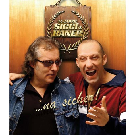 Hörbüch “... na sicher! – Siggi & Raner, Jochen Krause, Martin Jürgensmann”