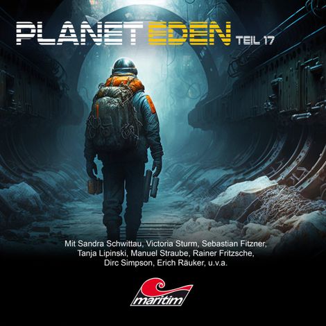 Hörbüch “Planet Eden, Teil 17: Planet Eden (ungekürzt) – Markus Topf, Tobias Jawtusch”