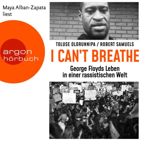 Hörbüch “"I can't breathe" - George Floyds Leben in einer rassistischen Welt (Ungekürzte Lesung) – Toluse Olorunnipa, Robert Samuels”