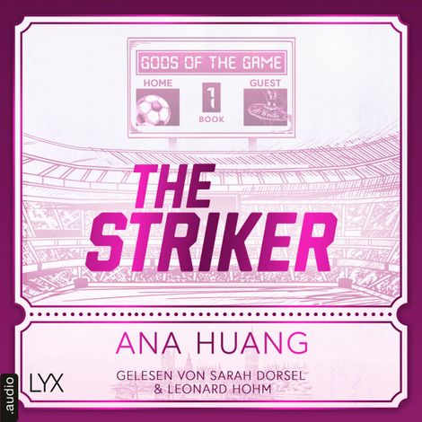 Hörbüch “The Striker - Gods of the Game, Teil 1 (Ungekürzt) – Ana Huang”