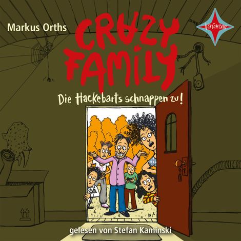 Hörbüch “Crazy Family - Die Hackebarts schnappen zu! - Crazy Family, Teil 2 (Ungekürzt) – Markus Orths”