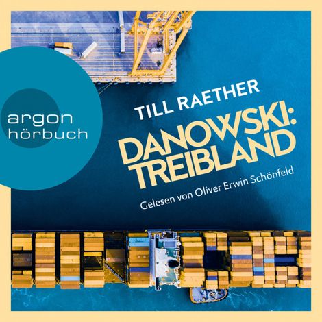 Hörbüch “Treibland - Adam Danowski, Band 1 (Ungekürzt) – Till Raether”