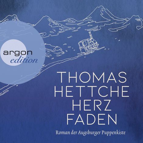 Hörbüch “Herzfaden. Roman der Augsburger Puppenkiste (ungekürzt) – Thomas Hettche”