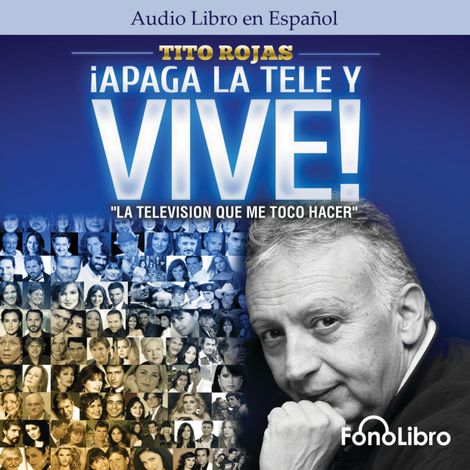 Hörbüch “Apaga la Tele y Vive (abreviado) – Tito Rojas”