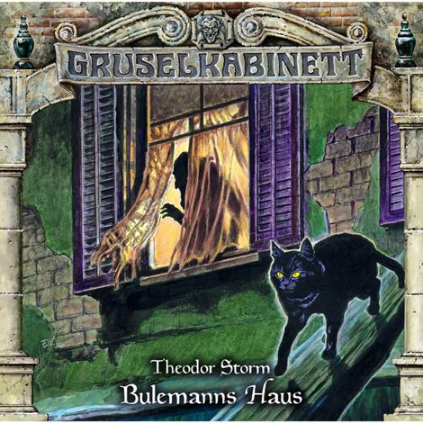 Hörbüch “Gruselkabinett, Folge 153: Bulemanns Haus – Theodor Storm”
