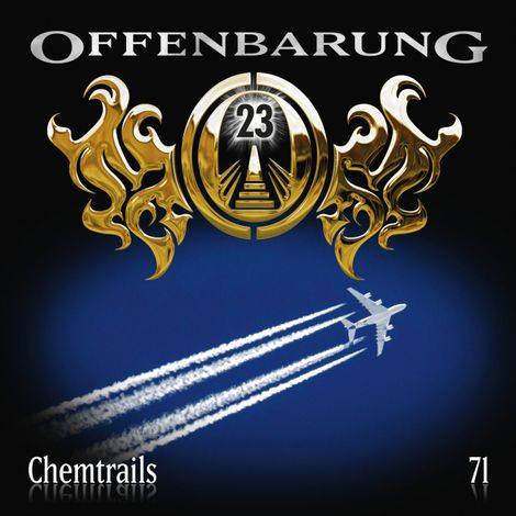 Hörbüch “Offenbarung 23, Folge 71: Chemtrails – Catherine Fibonacci”
