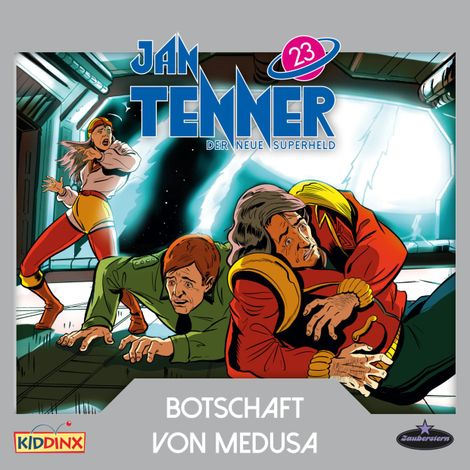 Hörbüch “Jan Tenner, Der neue Superheld, Folge 23: Botschaft von MEDUSA – Kevin Hayes”