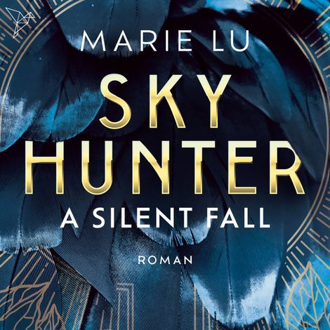 Hörbüch “A Silent Fall - Skyhunter, Band 1 (Ungekürzt) – Marie Lu”