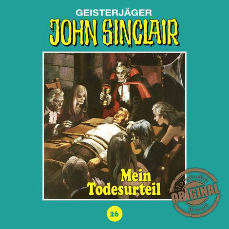 Hörbüch “John Sinclair, Tonstudio Braun, Folge 26: Mein Todesurteil. Teil 3 von 3 – Jason Dark”