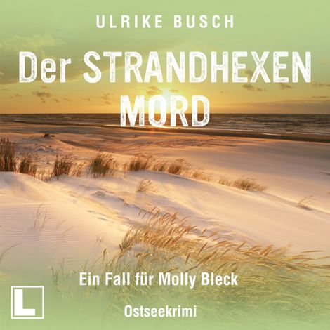 Hörbüch “Der Strandhexenmord - Ein Fall für Molly Bleck, Band 2 (ungekürzt) – Ulrike Busch”