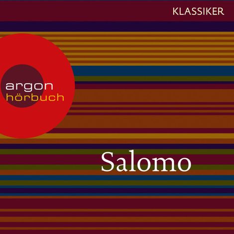 Hörbüch “Salomo - Das Hohelied der Liebe (Szenische Lesung) – Salomo”