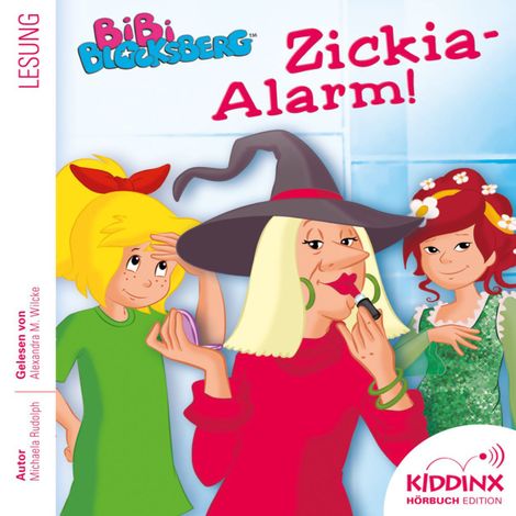 Hörbüch “Zickia-Alarm - Bibi Blocksberg - Hörbuch (Ungekürzt) – Michaela Rudolph”