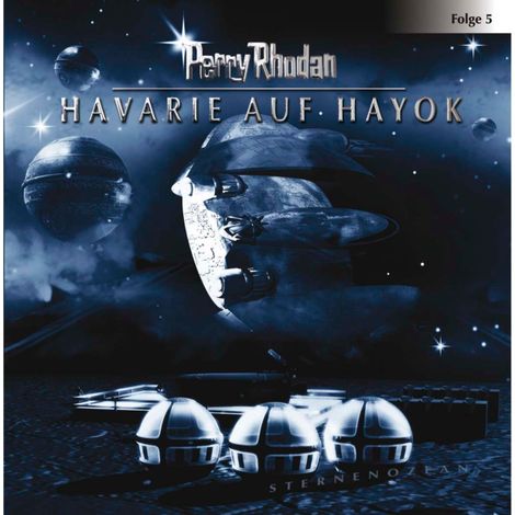 Hörbüch “Perry Rhodan, Folge 5: Havarie auf Hayok – Perry Rhodan”