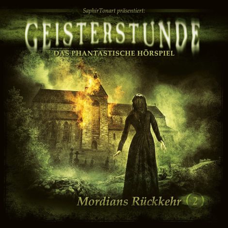Hörbüch “Geisterstunde, Folge 2: Mordians Rückkehr – Sven Schreivogel, C. B. Andergast”