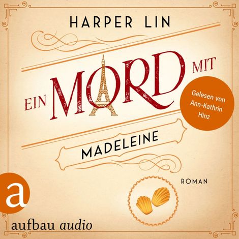 Hörbüch “Ein Mord mit Madeleine - Ein Patisserie Krimi, Band 7 (Ungekürzt) – Harper Lin”