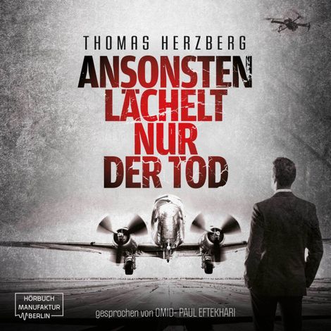 Hörbüch “Ansonsten lächelt nur der Tod (ungekürzt) – Thomas Herzberg”