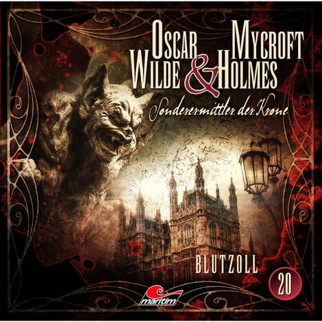 Hörbüch “Oscar Wilde & Mycroft Holmes, Sonderermittler der Krone, Folge 20: Blutzoll – Oscar Wilde, Jonas Maas”