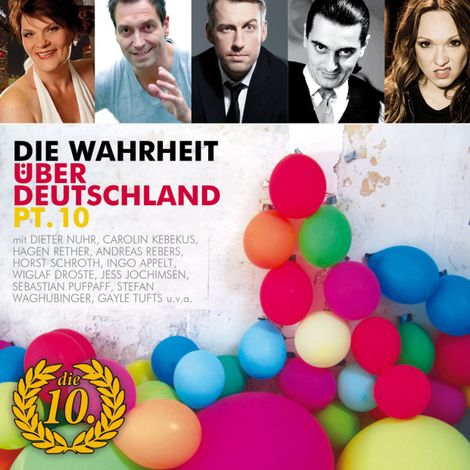 Hörbüch “Die Wahrheit über Deutschland, Pt. 10 – Diverse Autoren”