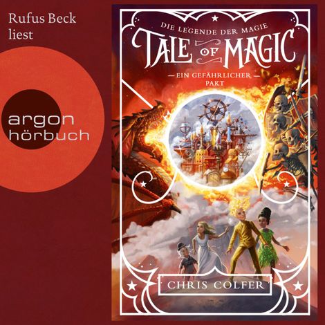 Hörbüch “Ein gefährlicher Pakt - Tale of Magic: Die Legende der Magie, Band 3 (Ungekürzte Lesung) – Chris Colfer”