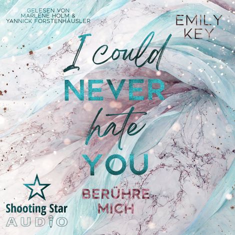 Hörbüch “I Could Never Hate You: berühre mich - New York City Lawyers, Band 3 (ungekürzt) – Emily Key”