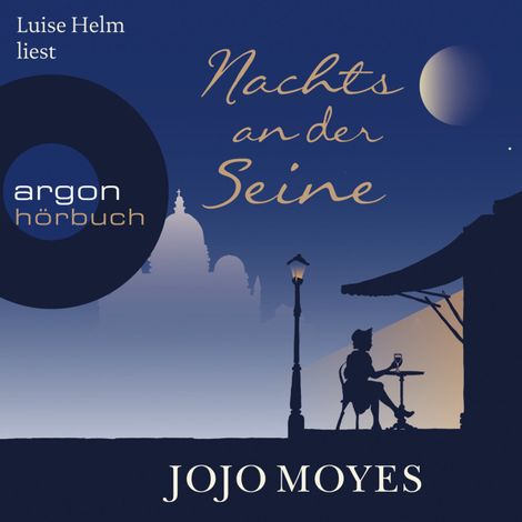 Hörbüch “Nachts an der Seine (Ungekürzte Lesung) – Jojo Moyes”