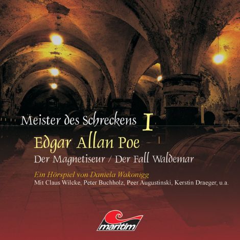 Hörbüch “Meister des Schreckens, Folge 1: Der Magnetiseur / Der Fall Waldemar – Daniela Wakonigg, Edgar Allan Poe”