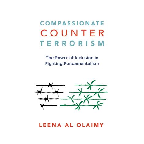 Hörbüch “Compassionate Counterterrorism - The Power of Inclusion In Fighting Fundamentalism (Unabridged) – Leena Al Olaimy”