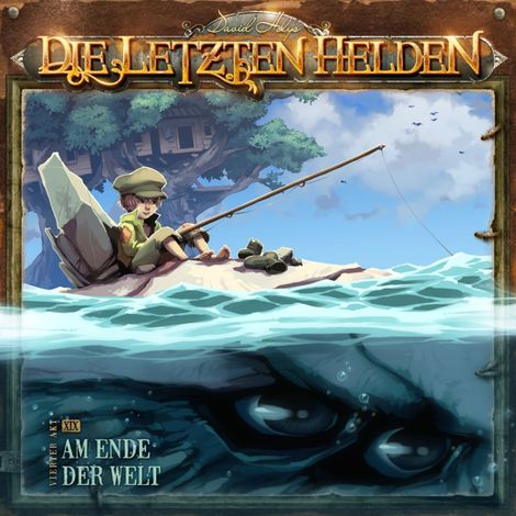 Hörbüch “Die Letzten Helden, Folge 19: Am Ende der Welt – David Holy”