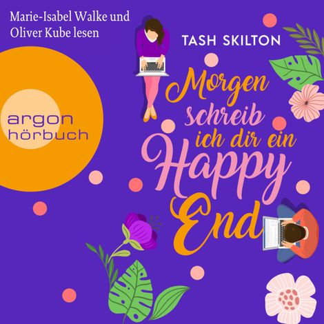 Hörbüch “Morgen schreib ich dir ein Happy End (Ungekürzt) – Tash Skilton”