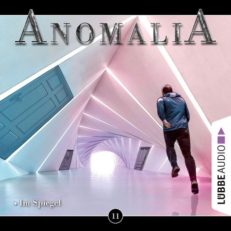 Hörbüch “Anomalia - Das Hörspiel, Folge 11: Im Spiegel – Lars Eichstaedt”