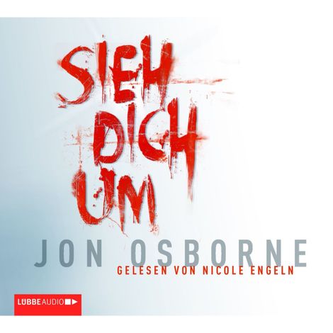 Hörbüch “Sieh dich um – Jon Osborne”