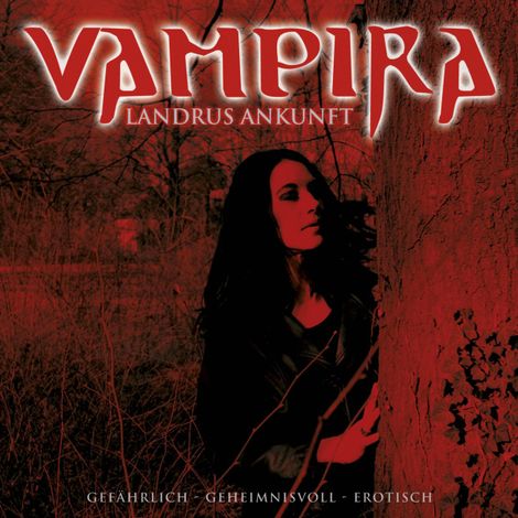 Hörbüch “Vampira, Folge 4: Landrus Ankunft – Vampira”