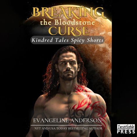 Hörbüch “Breaking the Bloodstone Curse - Kindred Tales Spicy Shorts, Book 5 (Unabridged) – Evangeline Anderson”