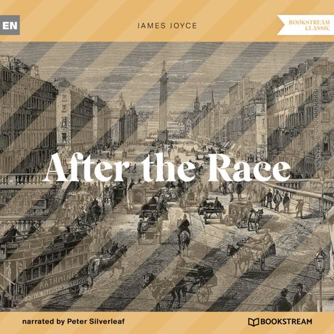 Hörbüch “After the Race (Unabridged) – James Joyce”