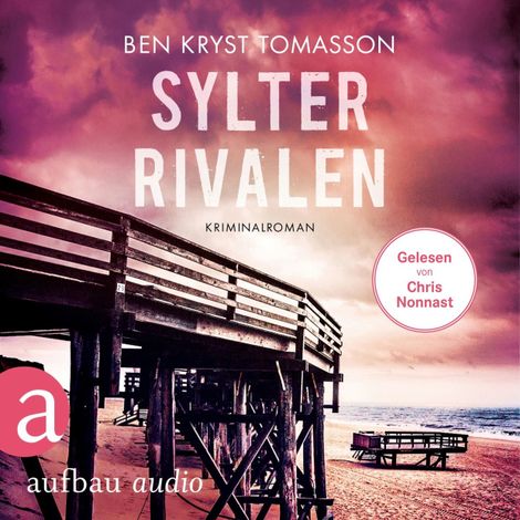 Hörbüch “Sylter Rivalen - Kari Blom ermittelt undercover, Band 9 (Ungekürzt) – Ben Kryst Tomasson”