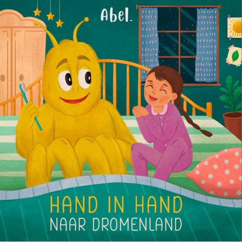 Hörbüch “Abel Originals, Hand in hand naar dromenland – Abeltje”