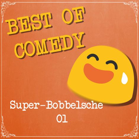 Hörbüch “Super-Bobbelsche – Diverse Autoren”