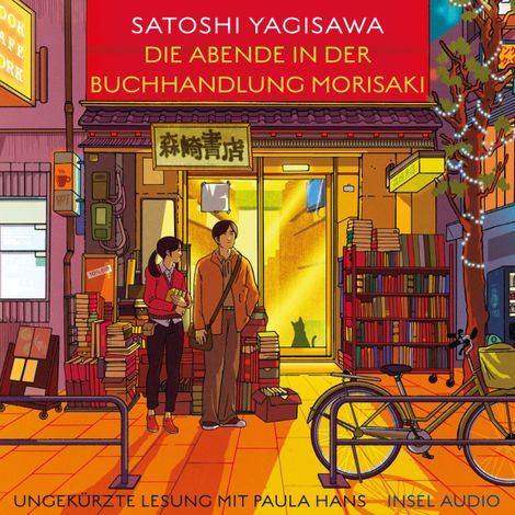 Hörbüch “Die Abende in der Buchhandlung Morisaki - Bücherliebe in Tokio, Band 2 (Ungekürzt) – Satoshi Yagisawa”