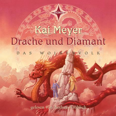 Hörbüch “Drache und Diamant - Das Wolkenvolk, Teil 3 (ungekürzt) – Kai Meyer”