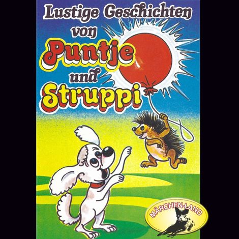 Hörbüch “Puntje und Struppi, Lustige Geschichten von Puntje und Struppi – Rolf Ell, Chris Scheffer”
