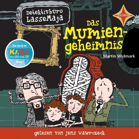 Hörbüch “Das Mumiengeheimnis - Detektivbüro LasseMaja, Teil 2 (ungekürzt) – Martin Widmark”