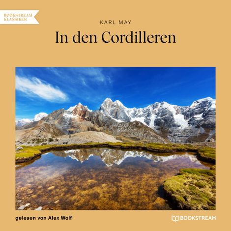 Hörbüch “In den Cordilleren (Ungekürzt) – Karl May”