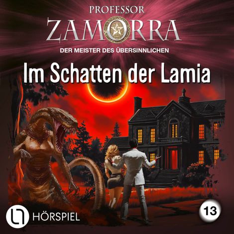 Hörbüch “Professor Zamorra, Folge 13: Im Schatten der Lamia – Morgan D. Crow”