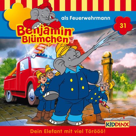 Hörbüch “Benjamin Blümchen, Folge 31: Benjamin als Feuerwehrmann – Elfie Donnelly”