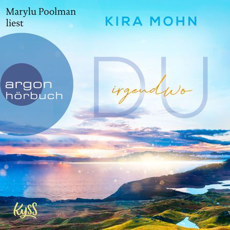 Hörbüch “Du irgendwo - Schottland-Reihe, Band 1 (Ungekürzte Lesung) – Kira Mohn”