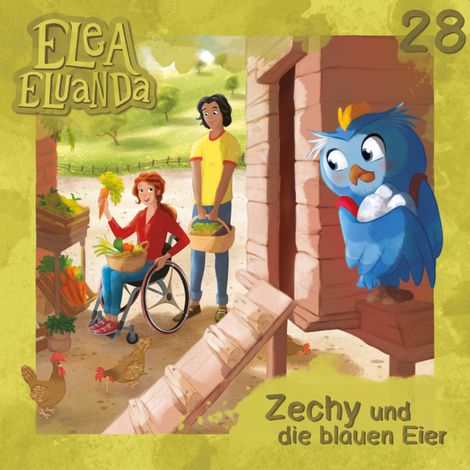 Hörbüch “Elea Eluanda, Folge 28: Zechy und die blauen Eier – Elfie Donnelly”