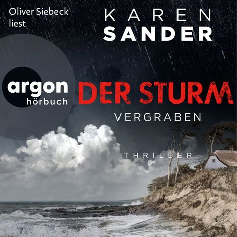 Hörbüch “Der Sturm: Vergraben - Engelhardt & Krieger ermitteln, Band 4 (Ungekürzte Lesung) – Karen Sander”